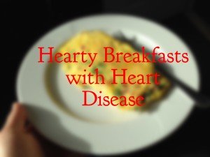 hearty breakfasts with heart disease